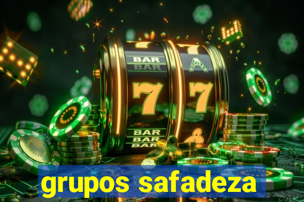 grupos safadeza